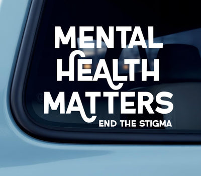 Mental Health Matters Car Decal - End The Stigma Awareness Quote Graphic - Mental Wellness Advocacy Vinyl Sticker - Support Message Design for Car Window Laptop