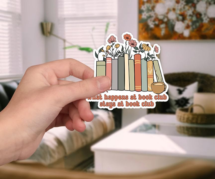 (3pcs) What Happens at Book Club Stays at Book Club Sticker - Funny Stickers - Motivation Decals - Motivational Stickers - Durable & Waterproof - Perfect for Laptops Water Bottles - Ideal for Gifting