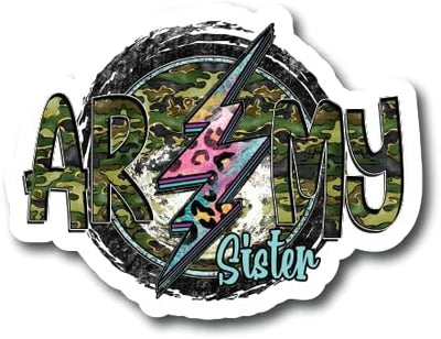 Army Sister |Great Gift Idea|Decal Sticker|2 Pack|5 Inch Stickers|S10561