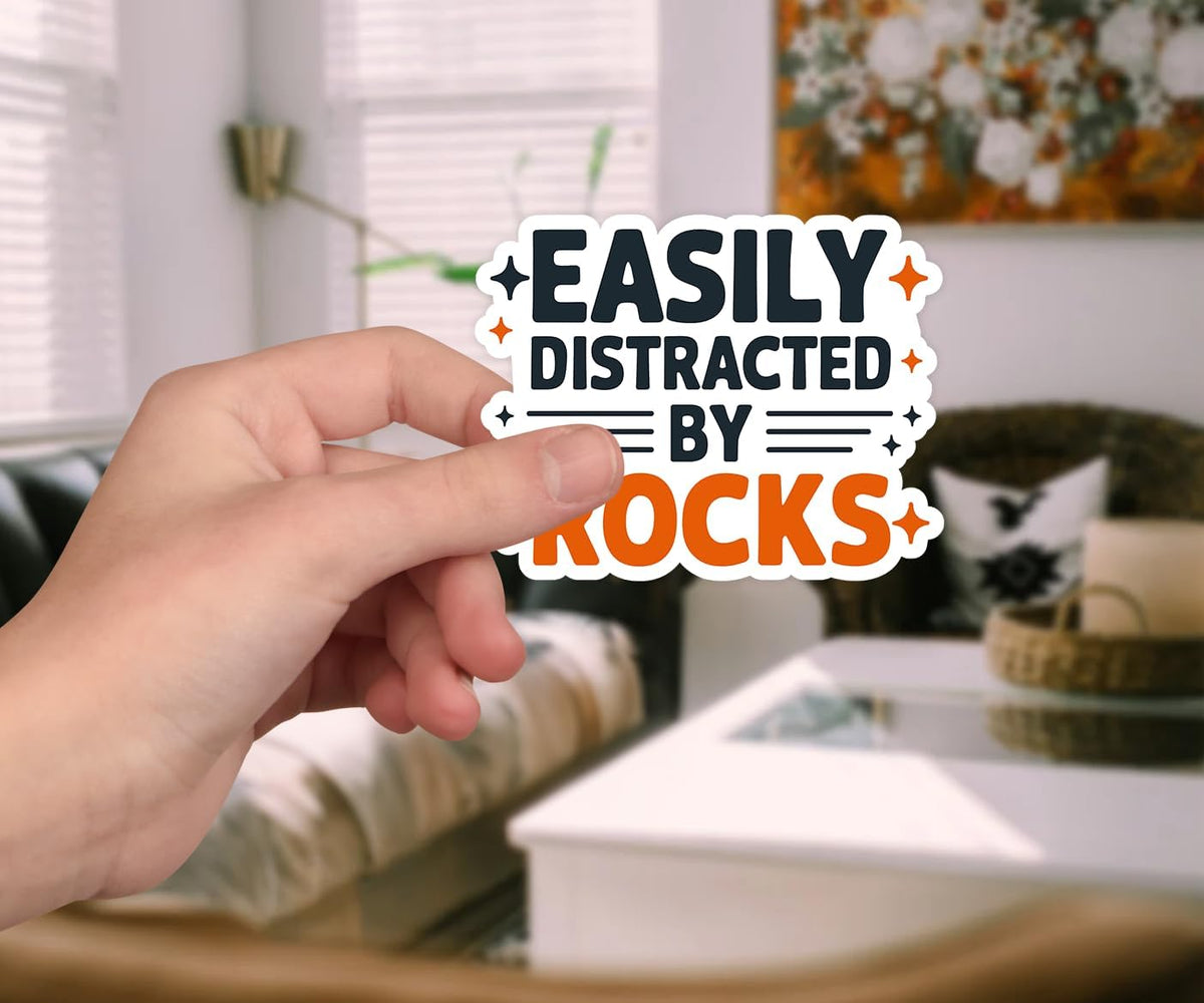 (3pcs) Easily Distracted by Rocks Sticker - Funny Geology Lover Vinyl Decal - Gift for Rock Collectors and Crystal Enthusiasts - Earth Science and Mineral Hunting Humor - Ideal for Gifting