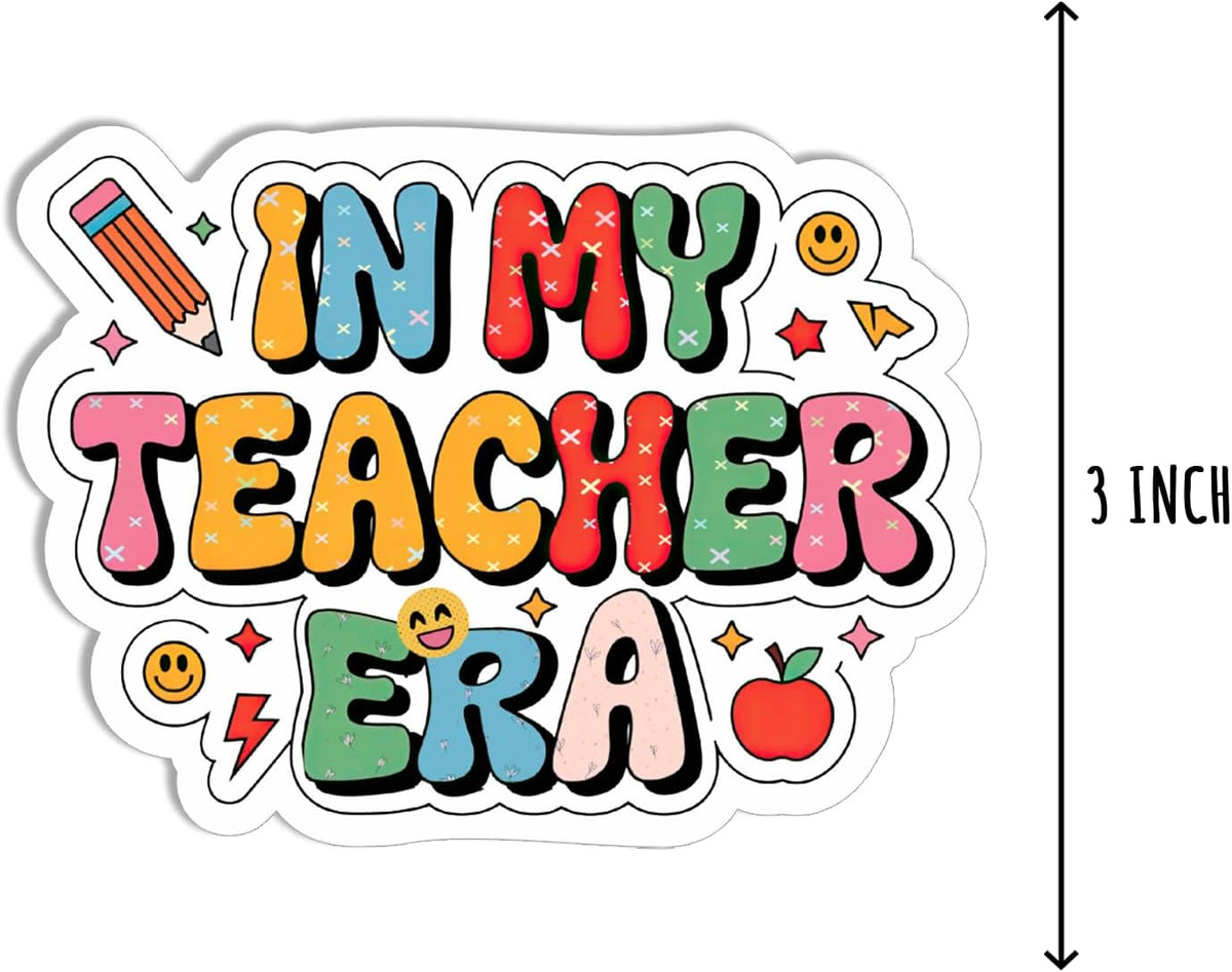 3Pcs in My Teacher Era Sticker - School - Teacher Life - Cute Sticker for Water Bottle - Laptop - Tablet - Notebook - Mug - Phone