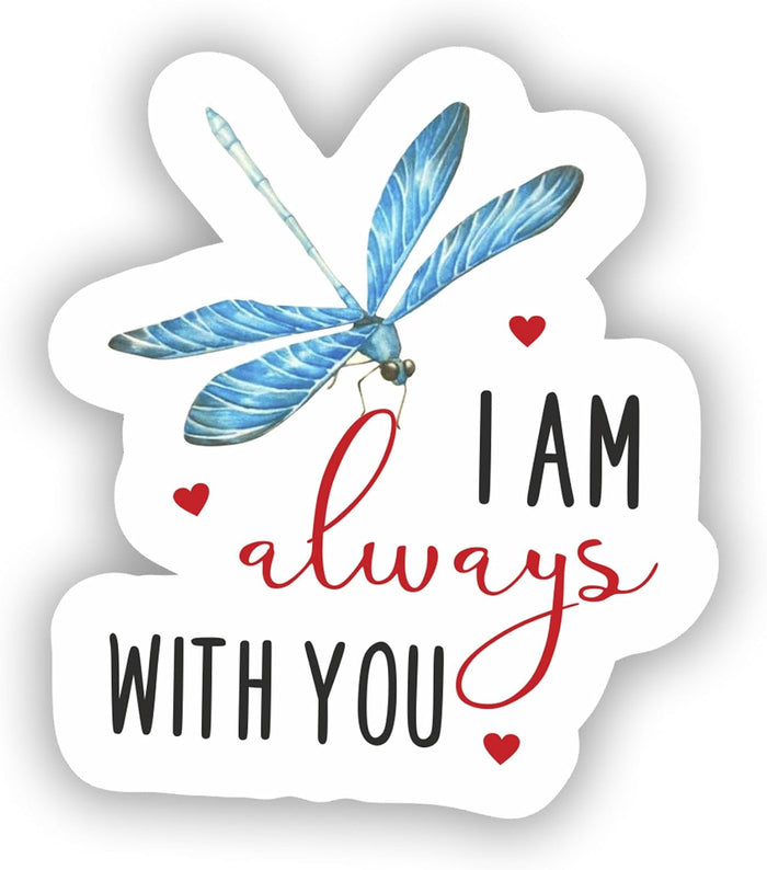 Edward stickers for Everyone Sticker Dragonfly I Am Always with You 3'' Decal for Car Truck Bumper Laptop Vinyl Window Wall US