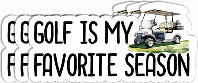 3Pcs Golf is My Favorite Season Sticker - Golf Lover - Sport - Funny - Sticker for Water Bottle - Mug - Laptop - Notebook - Luggage