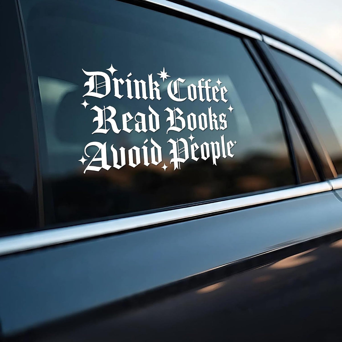 Drink Coffee Read Books Avoid People Car Decal Funny Bookish Sticker Goth Medieval Decals 6 Inches Waterproof Vinyl Stickers Car Accessories Stickers Gift for Mom Dad Friend
